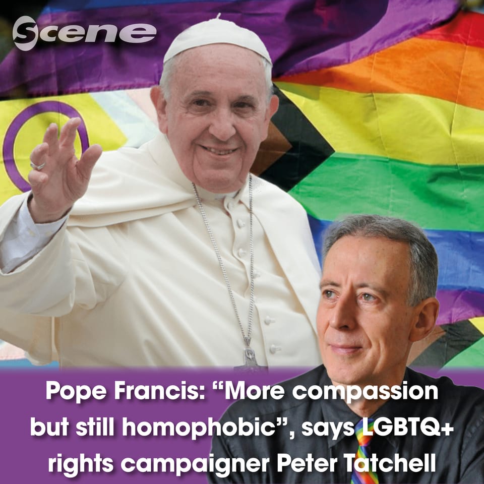 Pope Francis: “More compassion but still homophobic”, says LGBTQ+ rights campaigner Peter Tatchell
